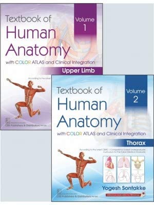 TEXTBOOK OF HUMAN ANATOMY WITH COLOR ATLAS AND CLINICAL INTEGRATION 2 VOL SET (VOL 1- UPPER LIMB VOL 2 - THORAX) WITHOUT COMPANION WORK BOOK (PB 2021)