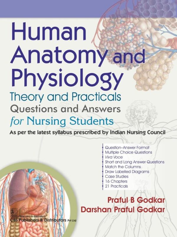 Human Anatomy and Physiology | Theory and Practicals | Questions and Answers for Nursing Students - 2025