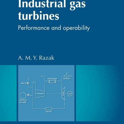 Industrial Gas Turbines: Performance and Operability