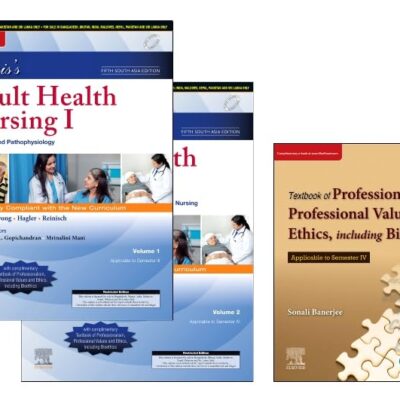 Lewis'S Adult Health Nursing 1 & 2: Assessment And Management Of Clinical Problems_12E (Two Volume Set)_Fifth South Asia Edition & Textbook Of Professionalism