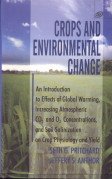 Crops and Environmental Change An Introduction to Effects of Global Warming
