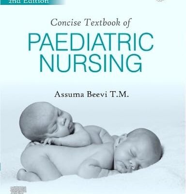 Concise Textbook of Paediatric Nursing