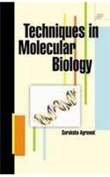 Techniques in Molecular Biology