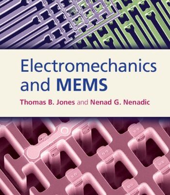 Electromechanics and MEMS