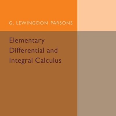 Elementary Differential and Integral Calculus