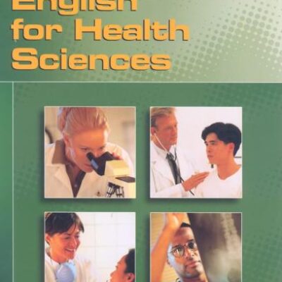 ENGLISH FOR HEALTH SCIENCES (PROFESSIONAL ENGLISH)