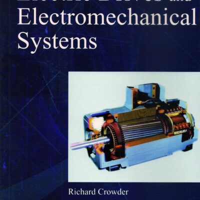 ELECTRIC DRIVES AND ELECTROMECHANICAL SYSTEMS