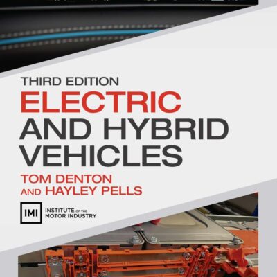 Electric And Hybrid Vehicles 3Ed (Pb 2024)