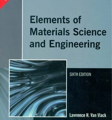 Elements of Material Science and Engineering