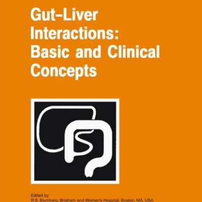 GUT-LIVER INTERACTIONS: BASIC AND CLINICAL CONCEPTS