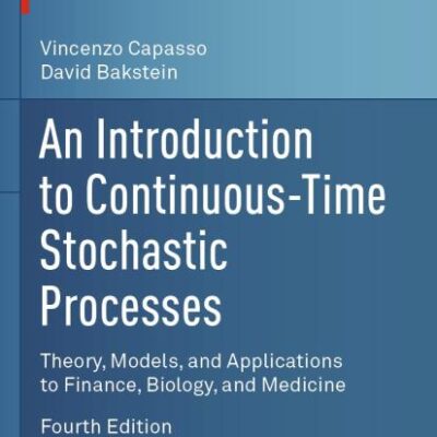 An Introduction to Continuous-Time Stochastic Processes: Theory