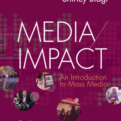 MEDIA IMPACT AN INTRODUCTION TO MASS MEDIA