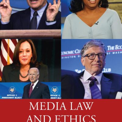 Media Law and Ethics