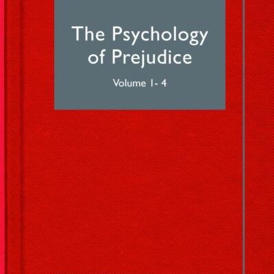 PSYCHOLOGY OF PREJUDICE