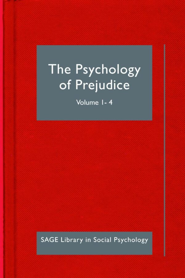 PSYCHOLOGY OF PREJUDICE