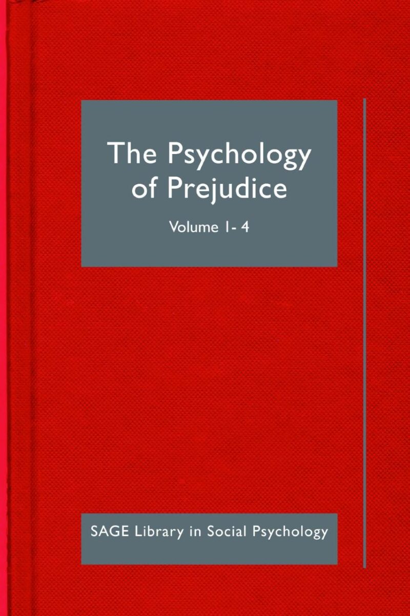 PSYCHOLOGY OF PREJUDICE