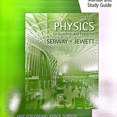 PHYSICS FOR SCIENTISTS AND ENGINEERS