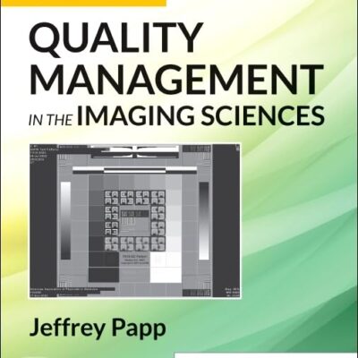 Quality Management in the Imaging Sciences