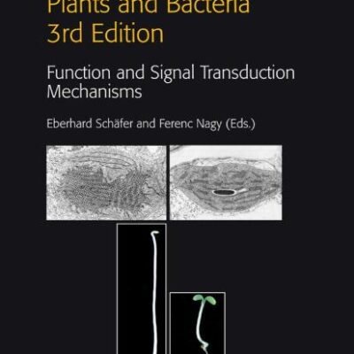 PHOTOMORPHOGENESIS IN PLANTS AND BACTERIA: FUNCTION AND SIGNAL TRANSDUCTION MECHANISMS