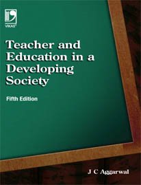 Teacher and Education in a Developing Society