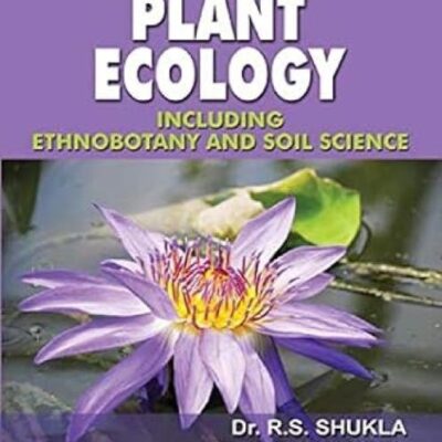 A Textbook of Plant Ecology (Including Ethnobotany and Soil Science)