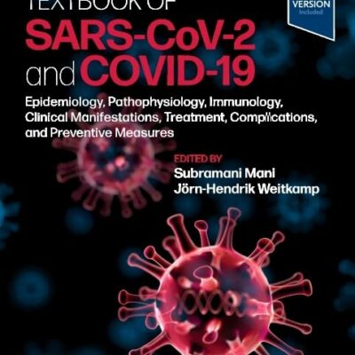 Textbook of SARS-CoV-2 and COVID-19: Epidemiology
