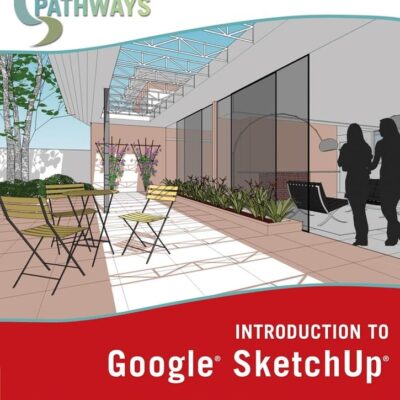 WILEY PATHWAYS INTRODUCTION TO GOOGLE SKETCHUP