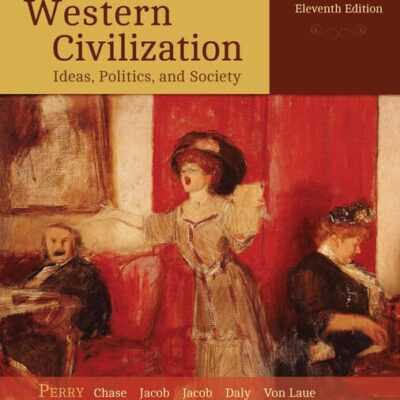 WESTERN CIVILIZATION IDEAS/POLITICS/SOCIETY SINCE 1400: Ideas