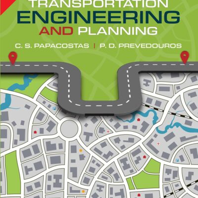 Transportation Engineering and Planning 3e