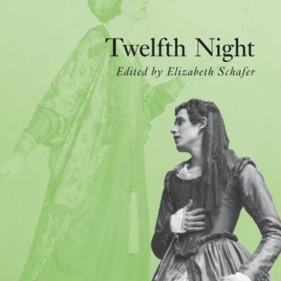 Twelfth Night (Folger Shakespeare Library) (Shakespeare in Production)