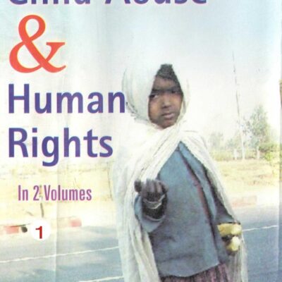 Child Abuse And Human Rights (Current Trends in Child Abuse)
