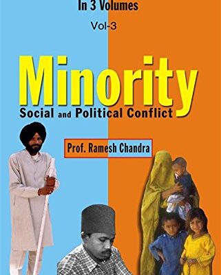 Minority : Social And Political Conflict (Minorities And Social Conflict)