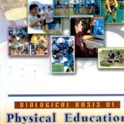 Biological Basis of Physical Education