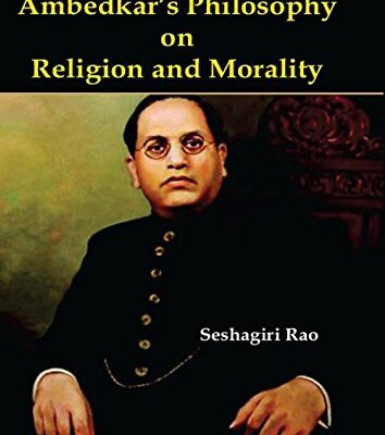 Ambedkar's Philosophy On Religion and Morality