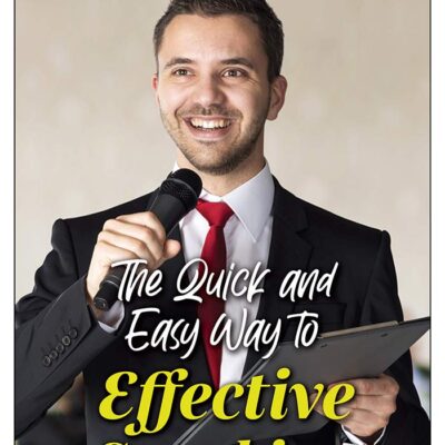 The Quick and Easy Way to Effective Speaking