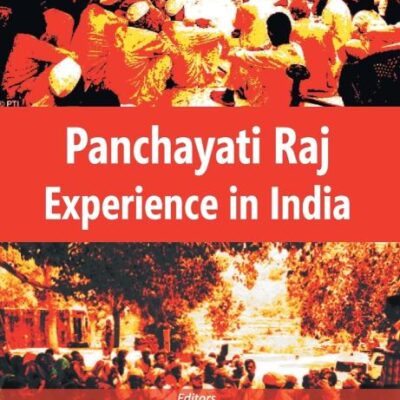 Panchayati Raj Experience in India