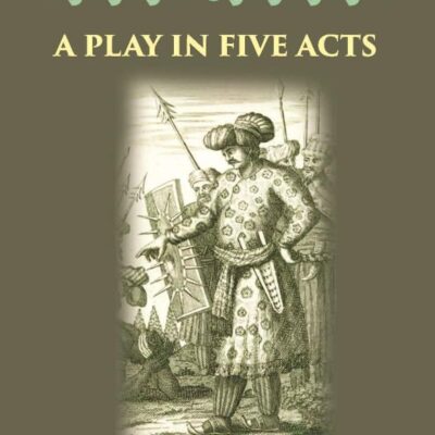 SHAH JAHAN: A PLAY IN FIVE ACTS