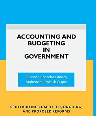 Accounting And Budgeting In Government: Spotlighting Completed