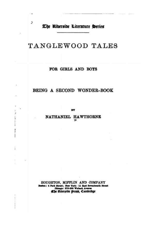 Tanglewood Tales for Girls and Boys