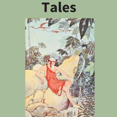 Tanglewood Tales For Girls and Boys: Being a Second Wonder-Book