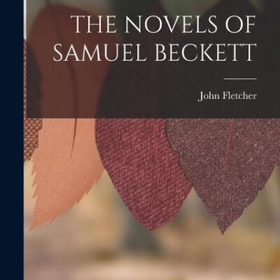 The Novels of Samuel Beckett