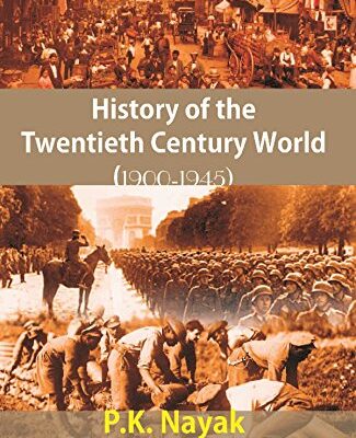 History of the Twentieth Century World (1900-1945) {1St Vol.}