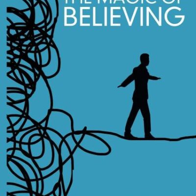 The Magic of Believing [Hardcover]