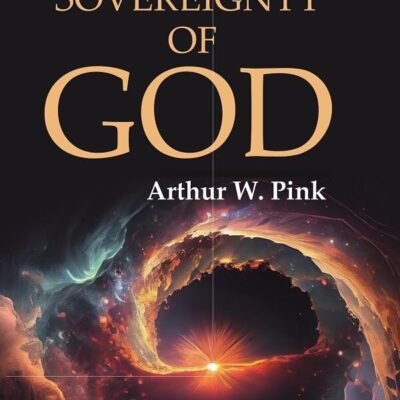 The Sovereignty of God [Hardcover]