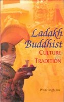 Ladakh Buddhist Culture and Tradition