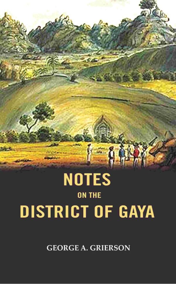 Notes on the District of Gaya