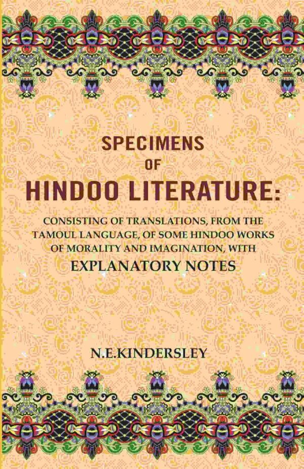 Specimens of Hindoo Literature: Consisting of Translations