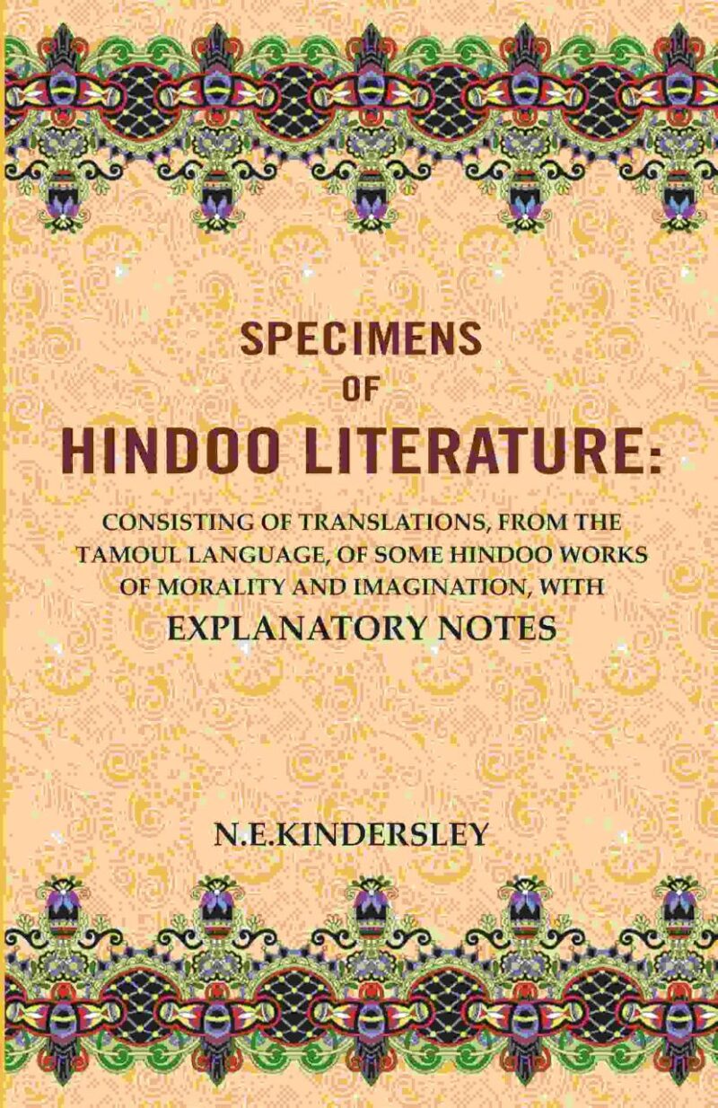 Specimens of Hindoo Literature: Consisting of Translations