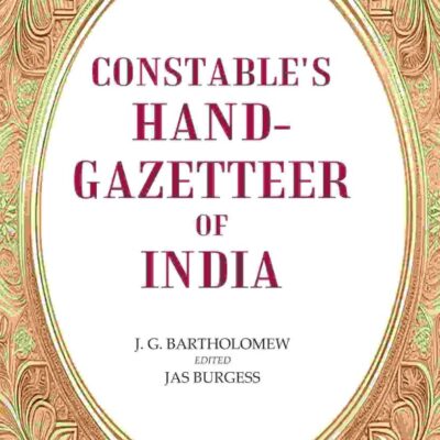 Constable's Hand-Gazetteer of India