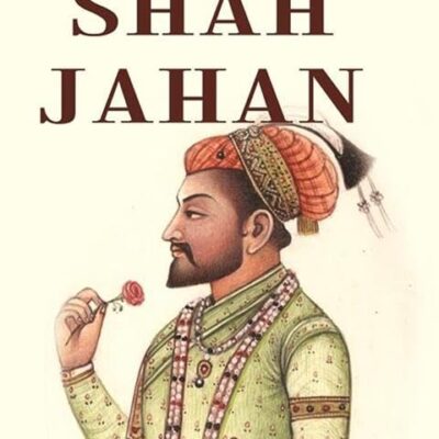 Shah Jahan [Hardcover]